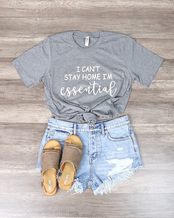 Distracted - I Can't Stay Home, I'm Essential Graphic Tee in Gray