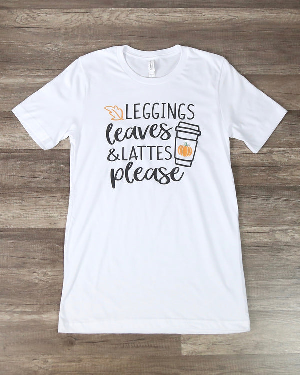 Distracted - Leggings, Leaves, and Pumpkin Spice Lattes Please Fall Graphic Tee in White