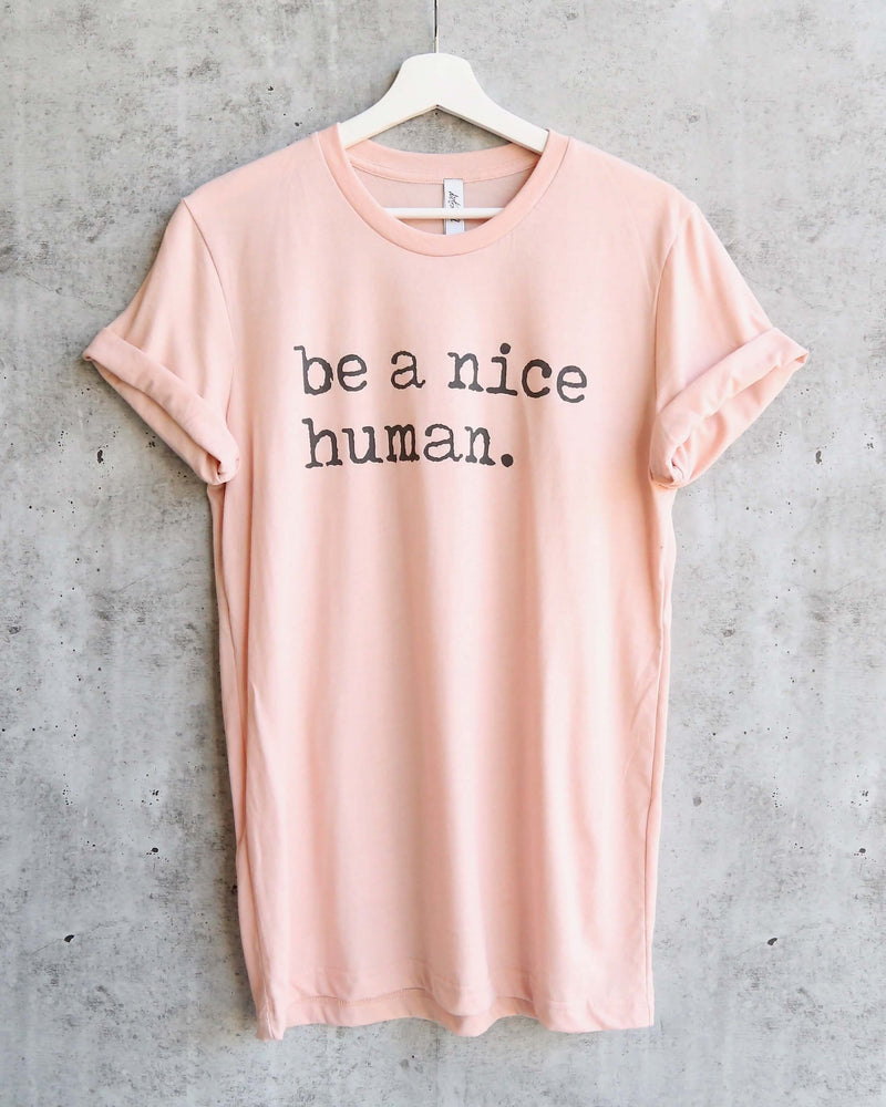 Distracted - Be a Nice Human Unisex T-Shirt in Peach